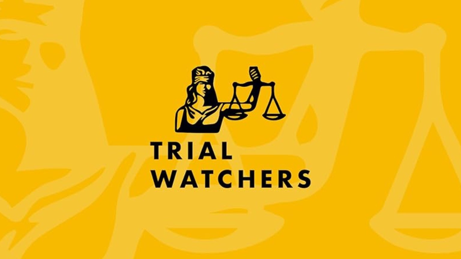 Trial Watchers